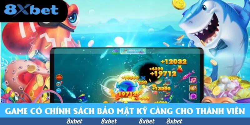 Game có chính sách bảo mật kỹ càng cho thành viên